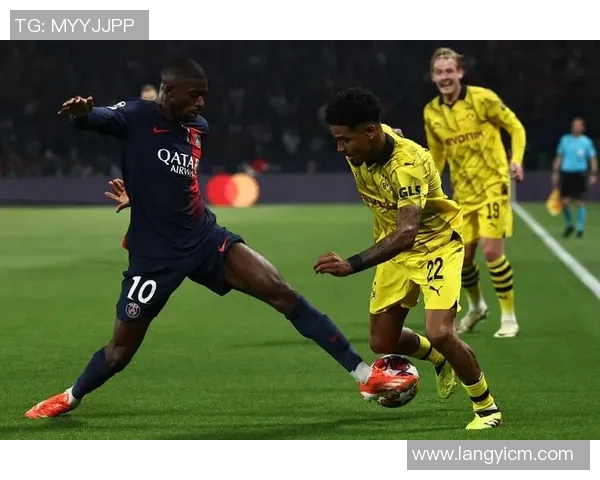 多特蒙德与巴黎圣日耳曼精彩对决视频回顾及赛后分析